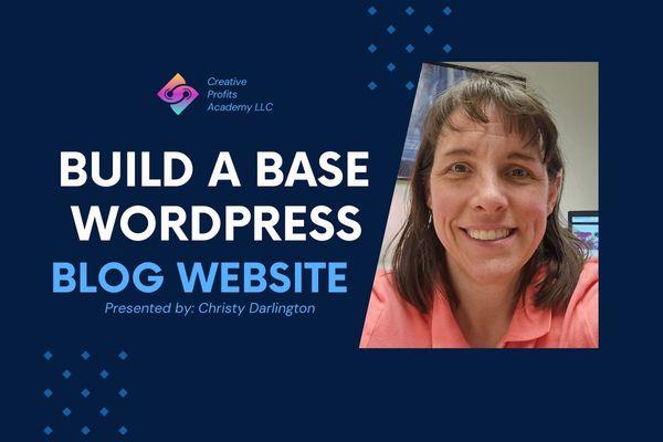 Building a Base Website in Wordpress